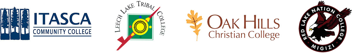 Itasca Community College, Red Lake Nation College, Leech Lake Tribal College and Oak Hills Christian College